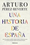 Артуро Перес-Реверте - Una historia de España