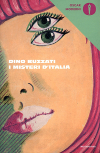 Buzzati Dino - I misteri d'Italia