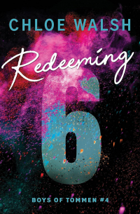 Хлоя Уолш - Redeeming 6