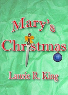 Лори Р. Кинг - Mary&#039;s Christmas