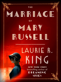 Лори Р. Кинг - The Marriage of Mary Russell