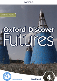Lewis Lansford - Oxford Discover Futures. Level 4. Workbook with Online Practice