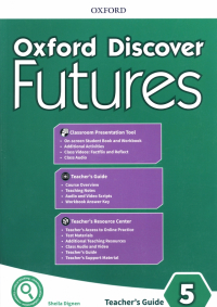 Dignen Sheila - Oxford Discover Futures. Level 5. Teacher's Pack
