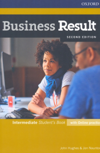  - Business Result. Second Edition. Intermediate. Student's Book with Online Practice