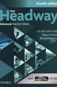  - New Headway. Fourth Edition. Advanced. Teacher's Book with Teacher's Resource Disc