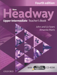  - New Headway. Fourth Edition. Upper-Intermediate. Teacher's Book with Teacher's Resource Disc