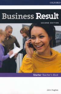 John Hughes - Business Result. Second Edition. Starter. Teacher's Book (+DVD)