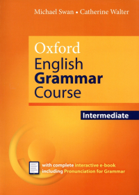  - Oxford English Grammar Course. Updated Edition. Intermediate. Without Answers with eBook