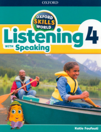 Foufouti Katie - Oxford Skills World. Level 4. Listening with Speaking. Student Book + Workbook