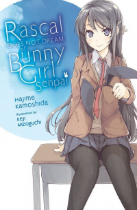 Rascal Does Not Dream of Bunny Girl Senpai