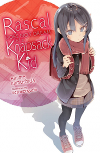 Hajime Kamoshida - Rascal Does Not Dream of a Knapsack Kid