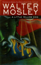 Уолтер Мосли - A Little Yellow Dog