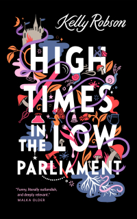 Келли Робсон - High Times in the Low Parliament