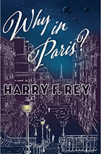 Harry F. Rey - Why in Paris