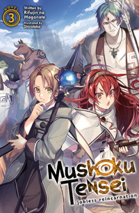 Mushoku Tensei: Jobless Reincarnation (Light Novel) Vol. 3