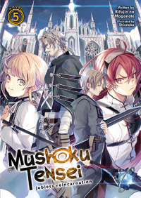  - Mushoku Tensei: Jobless Reincarnation (Light Novel) Vol. 5