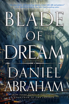 Дэниел Абрахам - Blade of Dream