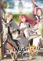  - Mushoku Tensei: Jobless Reincarnation (Light Novel) Vol. 6