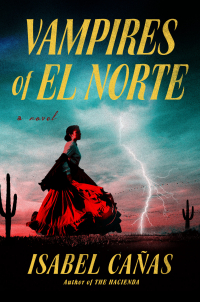 Изабель Каньяс - Vampires of El Norte