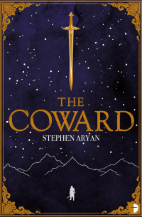 Стивен Эриан - The Coward