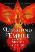 Мелисса Карузо - The Unbound Empire
