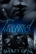 Trapped With You