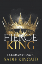 Sadie Kincaid - Fierce King