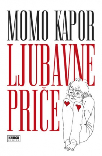 Момо Капор - Ljubavne priče