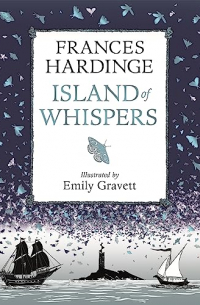 Фрэнсис Хардинг - Island of Whispers
