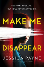 Джессика Пейн - Make Me Disappear
