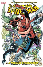 Джей Майкл Стражински - Amazing Spider-Man by J. Michael Straczynski Omnibus Vol. 1