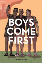 Aaron Foley - Boys Come First