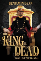 Бенджамин Дин - The King is Dead