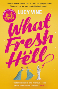 Люси Вайн - What Fresh Hell