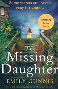 Эмили Гунис - The Missing Daughter