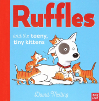 Melling David - Ruffles and the Teeny Tiny Kittens