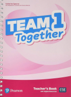  - Team Together. Level 1. Teacher&#039;s Book with Digital Resources