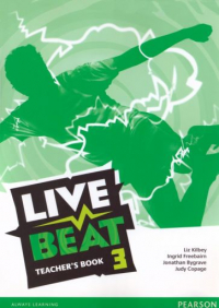  - Live Beat. Level 3. Teachers Book