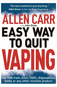 Allen Carr's Easy Way to Quit Vaping: Get Free from JUUL, IQOS, Disposables, Tanks or any other Nicotine Product