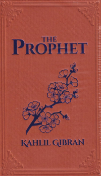 Халиль Джебран - The Prophet