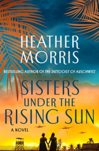 Хезер Моррис - Sisters Under the Rising Sun
