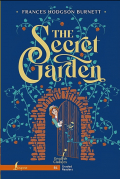 Фрэнсис Элиза Бёрнетт - The Secret Garden. B1