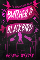 Бринн Уивер - Butcher &amp; Blackbird