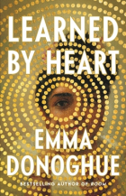 Эмма Донохью - Learned by Heart