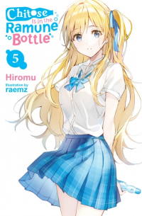 Hiromu - Chitose Is in the Ramune Bottle, Vol. 5