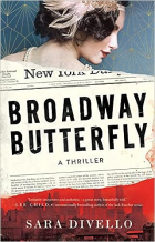 Sara Divello - Broadway Butterfly: A Thriller