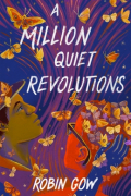 Robin Gow - A Million Quiet Revolutions