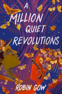 Robin Gow - A Million Quiet Revolutions