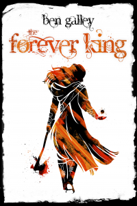Бен Гэлли - The Forever King