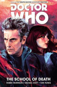 Робби Моррисон - Doctor Who: The Twelfth Doctor The School of Death